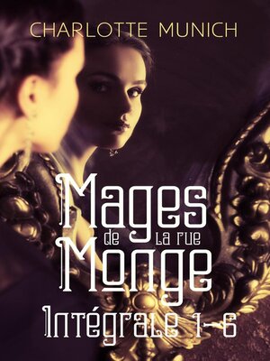 cover image of Mages de la rue Monge Intégrale